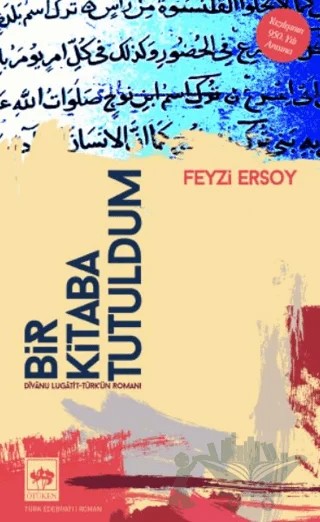 Bir Kitaba Tutuldum – Feyzi Ersoy – Ötüken Neşriyat kitap kapağı