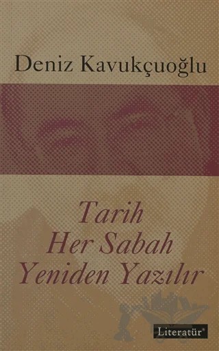 Deniz Kavukçuoğlu Seti (3 Kitap) – Deniz Kavukçuoğlu – Literatür Yayıncılık kitap kapağı