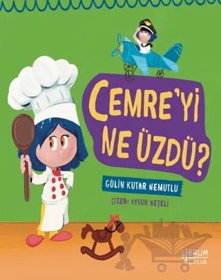 Cemre’yi Ne Üzdü – Gülin Kutar Nemutlu – Librum Kitap kitap kapağı