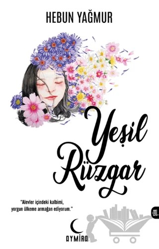 Yeşil Rüzgar – Hebun Yağmur – Aymira Yayınevi kitap kapağı