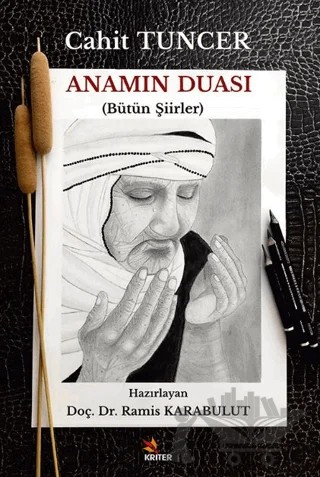 Anamın Duası – Cahit Tuncer – Kriter Yayınları kitap kapağı