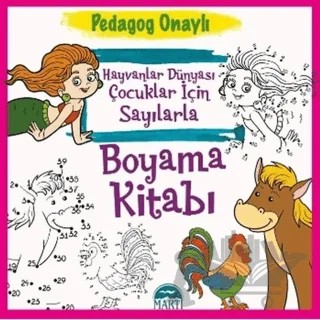 Hayvanlar Dünyası Çocuklar İçin Sayılarla Boyama Kitabı – Kolektif – Martı Yayınları kitap kapağı