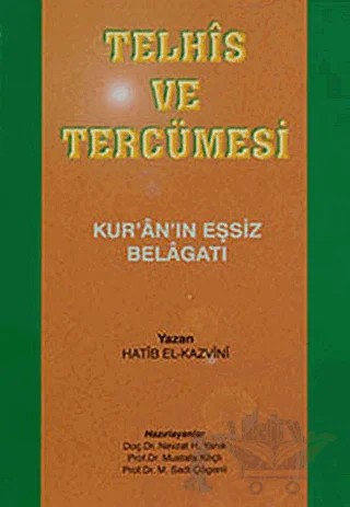 Telhis ve Tercümesi – Hatip el-Kazvini – Huzur Yayınevi kitap kapağı