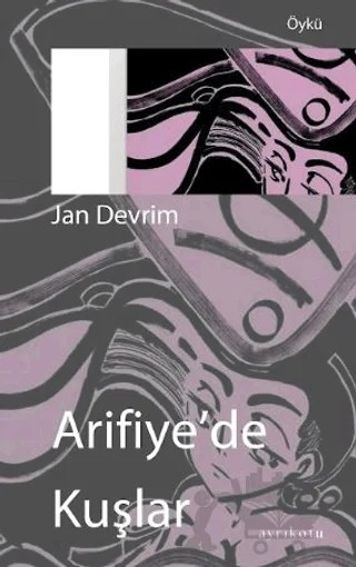 Arifiye’de Kuşlar – Jan Devrim – Ayrıkotu Yayınları kitap kapağı