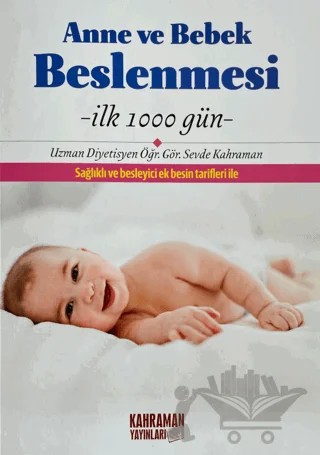 Anne ve Bebek Beslenmesi – Sevde Kahraman – Kahraman Yayınları kitap kapağı