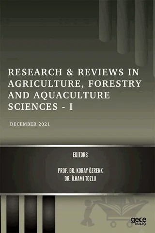 Research and Reviews in Agriculture, Forestry and Aquaculture Sciences 1 - December 2021 – Koray Özrenk, İlhami Tozlu – Gece Kitaplığı kitap kapağı