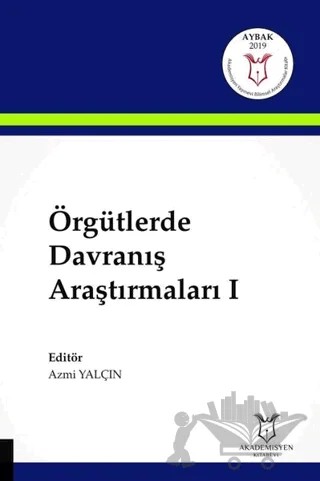 Örgütlerde Davranış Araştırmaları 1 – Azmi Yalçın – Akademisyen Kitabevi kitap kapağı