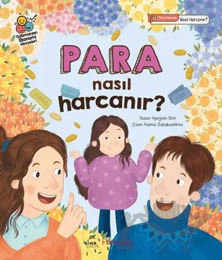 Para Nasıl Harcanır? – Ksenia Zababashkina – Elma Çocuk kitap kapağı