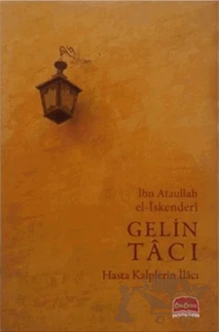 Gelin Tacı – İbn Atâullah el-İskenderî – Üsküdar Yayınevi kitap kapağı