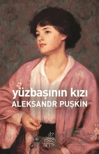 Yüzbaşının Kızı – Aleksandr Puşkin – Antik Kitap kitap kapağı