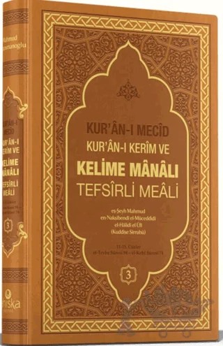 Kur'an-ı Mecîd Kur'ân-ı Kerîm ve Kelime Mânâlı Tefsîrli Meâli 3. Cilt – Mahmud Ustaosmanoğlu – Ahıska Yayınevi kitap kapağı