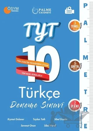Palme YKS TYT Türkçe 10 Deneme Palmetre Video Çözümlü – Kıymet Dolaner, Serenat Onan, Sibel Erçetin, Sibel Vural, Taylan Tatlı – Palme Yayınları kitap kapağı
