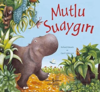 Mutlu Suaygırı – Richard Edwards – İş Bankası Kültür Yayınları kitap kapağı