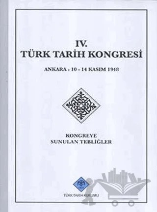 Türk Tarih Kongresi 04 – Kolektif – Türk Tarih Kurumu Yayınları kitap kapağı