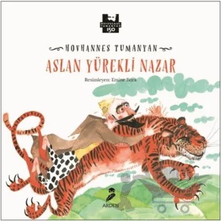 Aslan Yürekli Nazar – Hovhannes Tumanyan – Arden Yayınları kitap kapağı
