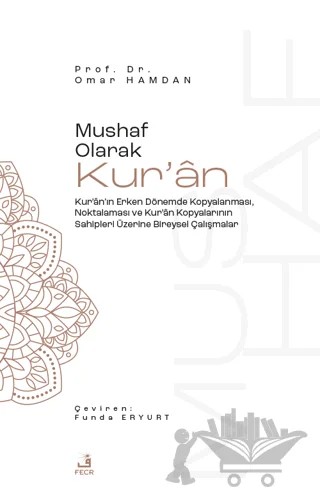 Mushaf Olarak Kur'an – Omar Hamdan – Fecr Yayınları kitap kapağı