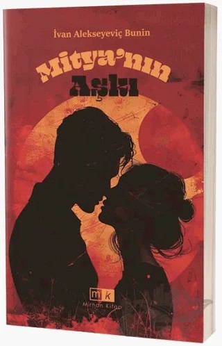 Mitya'nın Aşkı – İvan Alekseyeviç Bunin – Mirhan Kitap kitap kapağı