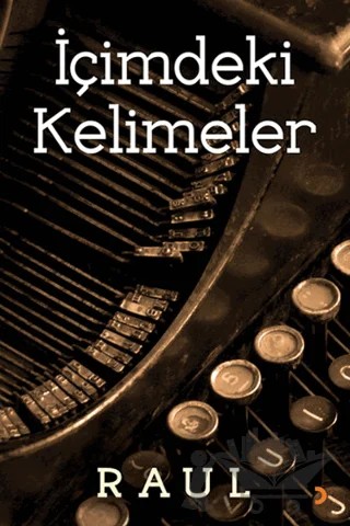 İçimdeki Kelimeler – Raul – Cinius Yayınları kitap kapağı