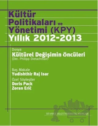 Kültür Politikaları ve Yönetimi (KPY) YILLIK 2012-2013 – Kolektif – İstanbul Bilgi Üniversitesi Yayınları kitap kapağı