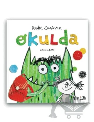 Renk Canavarı Okulda – Anna Llenas – Nesin Yayınevi kitap kapağı