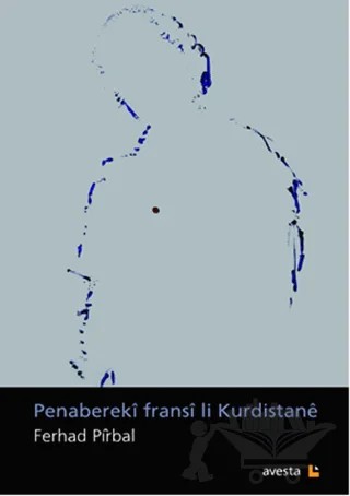 Penabereki fransi li Kurdistane – Ferhad Pirbal – Avesta Yayınları kitap kapağı