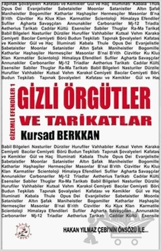Gizli Örgütler ve Tarikatlar – Kürşad Berkkan – Bilge Karınca Yayınları kitap kapağı