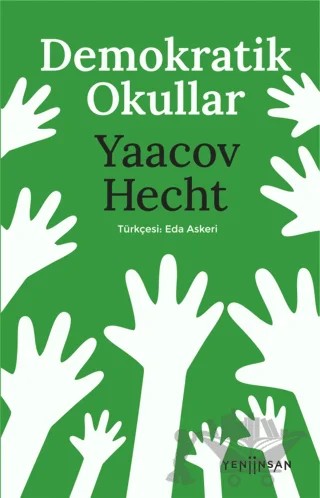 Demokratik Okullar – Yaacov Hecht – Yeni İnsan Yayınevi kitap kapağı