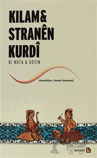 Kılam ve Stranen Kurdi 2 – Bi Nota, Gotin – Avesta Yayınları kitap kapağı