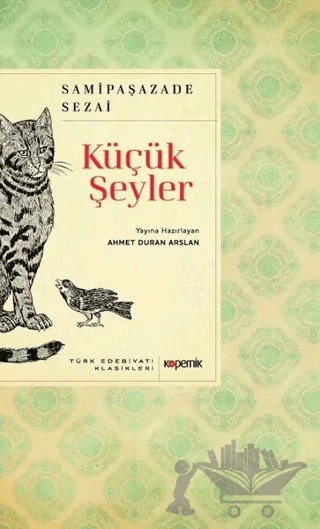 Küçük Şeyler – Sami Paşazade Sezai – Kopernik Kitap kitap kapağı