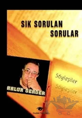 Sık Sorulan Sorular – Haluk Gerger – Ceylan Yayınları kitap kapağı