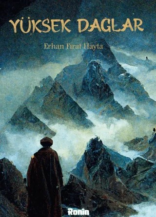 Yüksek Dağlar – Erhan Fırat Hayta – Ronin Kitap kitap kapağı
