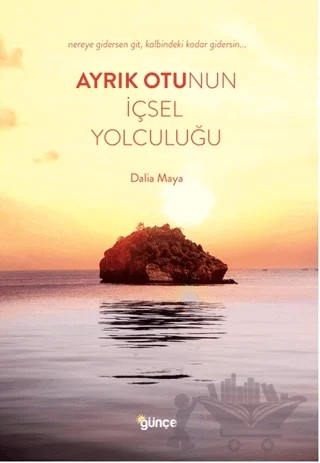 Ayrık Otunun İçsel Yolculuğu – Dalia Maya – Günce Yayınları kitap kapağı