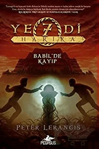 Yedi Harika 2 Babil'de Kayıp – Peter Lerangis – Pegasus Çocuk Yayınları kitap kapağı