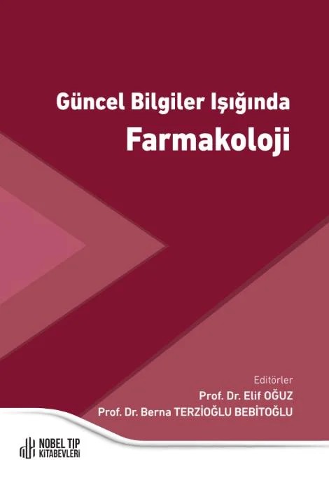 Güncel Bilgiler Işığında Farmakoloji(Medeniyet Üni – Nobel Tıp Kitabevleri kitap kapağı