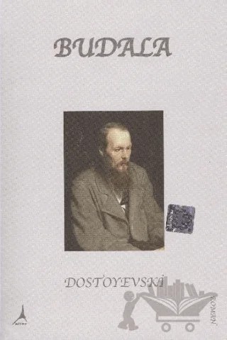 Budala – Fyodor Mihayloviç Dostoyevski – Alter Yayıncılık kitap kapağı