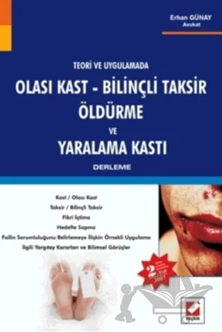 Olası Kast - Bilinçli Taksir, Öldürme ve Yaralama Kastı – Erhan Günay – Seçkin Yayıncılık kitap kapağı