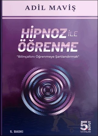 Hipnoz ile Öğrenme – Adil Maviş – 5. Boyut Yayınları kitap kapağı