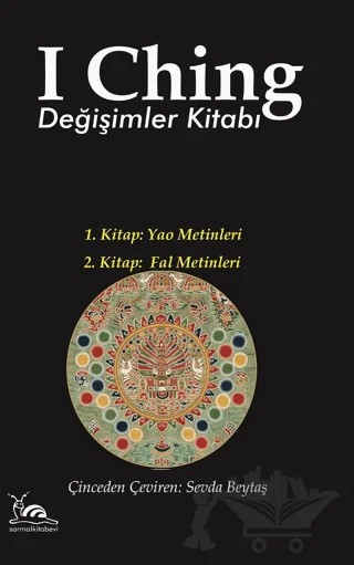 I Ching - Değişimler Kitabı – Kolektif – Sarmal Kitabevi kitap kapağı