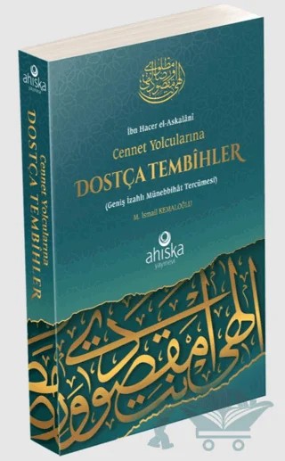 Cennet Yolcularına Dostça Tembihler – M. İsmail Kemaloğlu – Ahıska Yayınevi kitap kapağı