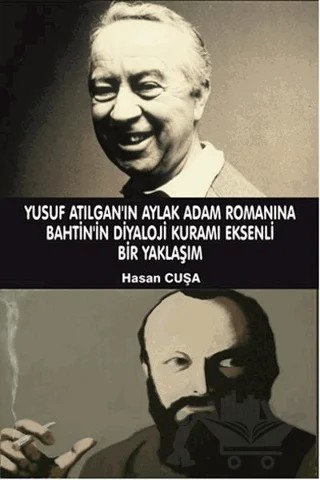 Yusuf Atılgan’ın Aylak Adam Romanına Bahtin’in Diyaloji Kuramı Eksenli Bir Yaklaşımı – Hasan Cuşa – Serüven Yayınevi kitap kapağı