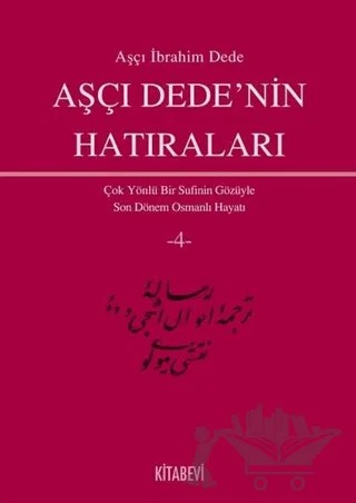 Aşçı Dede’nin Hatıraları (4 Kitap Takım) – Aşçı İbrahim Dede – Kitabevi Yayınları kitap kapağı