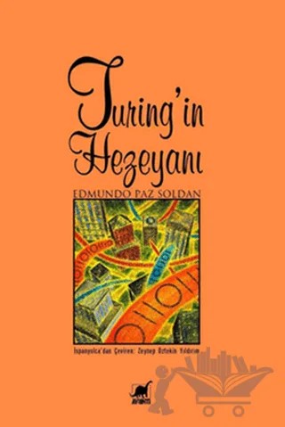 Turing’in Hezeyanı – Edmundo Paz Soldan – Ayrıntı Yayınları kitap kapağı