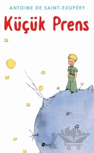 Küçük Prens – Antoine de Saint-Exupery – Şule Yayınları kitap kapağı