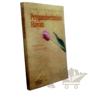 Peygamberimizin Hayatı – A. Cude es-Sahhar, Seyyid Kutub – Kahraman Yayınları kitap kapağı