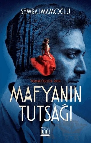 Mafyanın Tutsağı – Semra İmamoğlu – Anatolia Kitap kitap kapağı