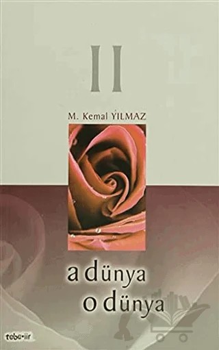 A Dünya O Dünya 2 – M. Kemal Yılmaz – Tebeşir Yayınları kitap kapağı