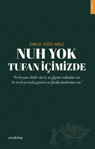 Nuh Yok Tufan İçimizde – Faruk Yiğit Araz – Araz Kitap kitap kapağı