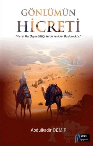 Gönlümün Hicreti – Abdülkadir Demir – Miras Yayınları kitap kapağı