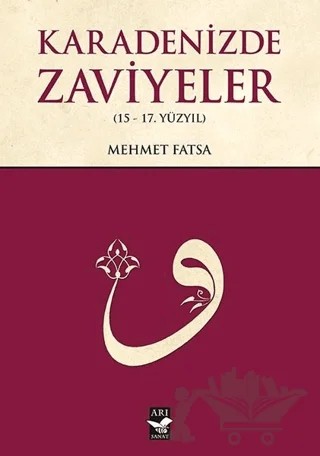 Karadenizde Zaviyeler – Mehmet Fatsa – Arı Sanat Yayınevi kitap kapağı