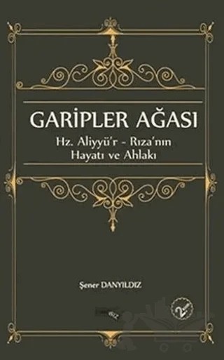 Garipler Ağası – Şener Danyıldız – Edge Akademi Yayıncılık kitap kapağı